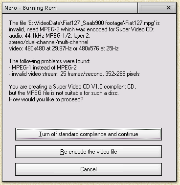 Nero: WOOPS, this is not a Super VideoCD compliant file ...